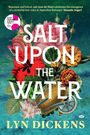 Lyn Dickens: Salt Upon the Water, Buch