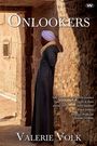 Valerie Volk: Onlookers, Buch