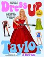 : Dress Up Taylor: A New Era, Buch