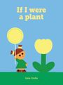 Gaia Stella: If I Were a Plant, Buch