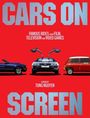 "CARS ON SCREEN. FAMOUS RIDES FROM FILM, TELEVISION AND VIDEO GAMES. A BOOK BY TUNG NGUYEN." Drei ikonische Autos.