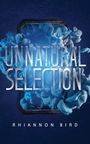 Rhiannon Bird: Unnatural Selection, Buch