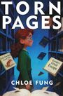 Text: "TORN PAGES - CHLOE FUNG." Illustration: Mädchen mit Brille in Bibliothek, schwebende Bücher um sie herum.