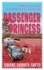 Simone Skinner-Smith: Passenger Princess, Buch