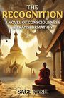 "The Recognition: A Novel of Consciousness & Transformation" von Sage Kane. Ein Mönch sitzt in einem Tempelhof.