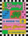 "222, Lucky Me, 4444, 777, 888, A Guide to Angel Numbers, In Your Everyday." Bunte, grafische Illustration mit Mustern.
