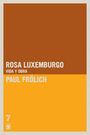 Text: "Rosa Luxemburgo Vida y Obra", "Paul Frölich". Design in braun und orange mit klaren Farbfeldern.