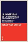 "La Universidad de la Ignorancia", blauer und roter Hintergrund, Autor: Renán Vega Cantor.