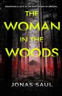 Jonas Saul: The Woman in the Woods, Buch