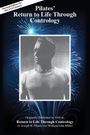 Joseph Pilates: Pilates' Return to Life Through Contrology, Buch