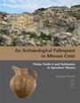 Georgia Flouda: An Archaeological Palimpsest in Minoan Crete, Buch