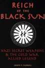 Joseph P. Farrell: Reich of the Black Sun: Nazi Secret Weapons & the Cold War Allied Legend, Buch