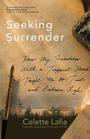 Colette Lafia: Seeking Surrender, Buch