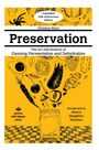 Christina Ward: Preservation: More Art & Science of Canning, Fermentation, and Dehydration, Buch