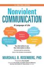 4th AND FINAL EDITION. Nonviolent Communication: A Language of Life. Marshall B. Rosenberg, PhD. Vorwort von Arun Gandhi.