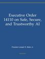 Text: "Executive Order 14110 on Safe, Secure, and Trustworthy AI. President Joseph R. Biden Jr. Nimble Books." Blauer Hintergrund.