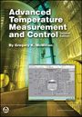 Gregory K. Mcmillan: Advanced Temperature Measurement and Control, Buch