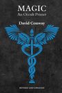 "Magic: An Occult Primer", "David Conway", "Revised and Updated". Illustration: Blauer Stab mit Flügeln und zwei Schlangen.