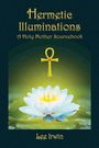 Lee Irwin: Hermetic Illuminations, Buch