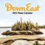 Down East Magazine: 2025 Down East Maine Wall Calendar, KAL