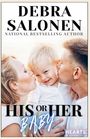 Debra Salonen: His or Her Baby, Buch
