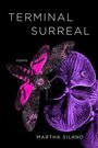 Martha Silano: Terminal Surreal, Buch