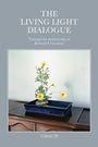 Richard P Goodwin: The Living Light Dialogue Volume 20, Buch