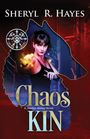 Sheryl R Hayes: Chaos Kin, Buch