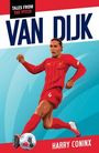 Harry Coninx: Van Dijk, Buch