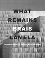 Brais Lamela: What Remains, Buch