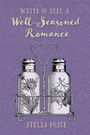 Stella Fosse: Write & Sell a Well-Seasoned Romance, Buch