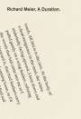 Richard Meier: A Duration, Buch