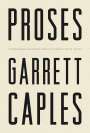Garrett Caples: Proses, Buch