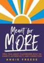 Angie Freese: Meant for More, Buch