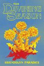 Gwendolyn Paradice: The Divining Season, Buch