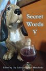 : Secret Words Volume Five, Buch