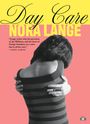 Nora Lange: Day Care, Buch