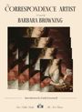 "The Correspondence Artist" von Barbara Browning, Einführung von Garth Greenwell. Illustration einer Frau in historischer Kleidung.