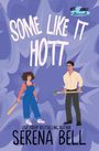 Serena Bell: Some Like It Hott, Buch