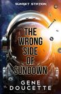 Gene Doucette: The Wrong Side of Sundown, Buch