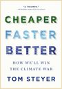 Tom Steyer: Cheaper, Faster, Better, Buch
