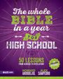 Howard Andruejol: The Whole Bible in a Year for High School (Toda La Biblia En Un Año Para Adolescentes), Buch