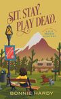 Bonnie Hardy: Sit. Stay. Play Dead., Buch