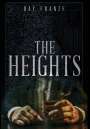 Ray Franze: The Heights, Buch