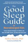 Melisa Moore: The Good Sleep Guide for Neurodivergent Kids, Buch