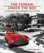 Darrell Westfaul: The Ferrari Under the Bed, Buch