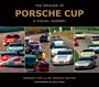 „THE ORIGINS OF PORSCHE CUP: A VISUAL JOURNEY“ von Gregory Coe und Dr. Ronald Tietjen. Rennwagen auf der Strecke.