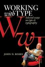 John D Berry: Working with Type, Buch