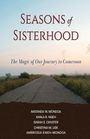 Matanda Mondoa: Seasons of Sisterhood, Buch