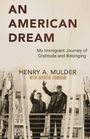 Henry A Mulder: An American Dream, Buch